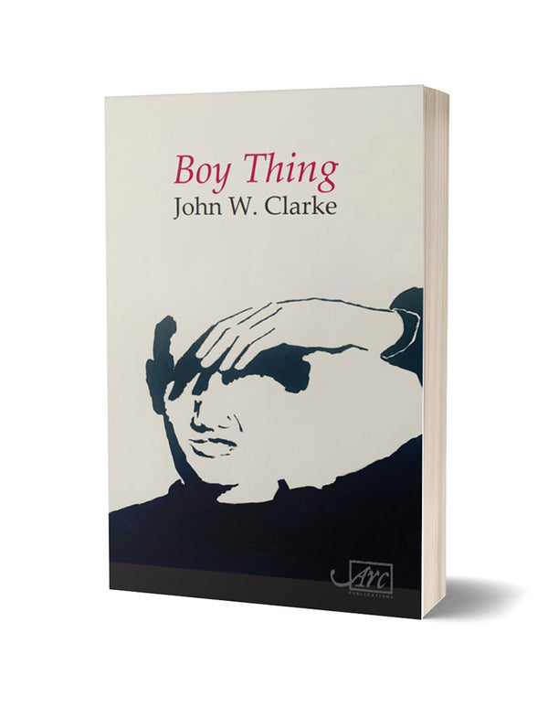 Boy Thing by John W. Clarke