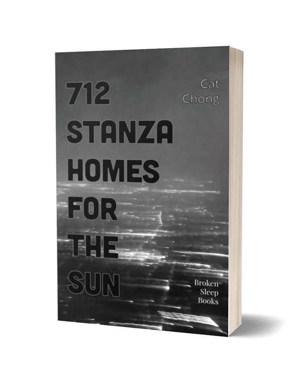 712 Stanza Homes for the Sun by Cat Chong