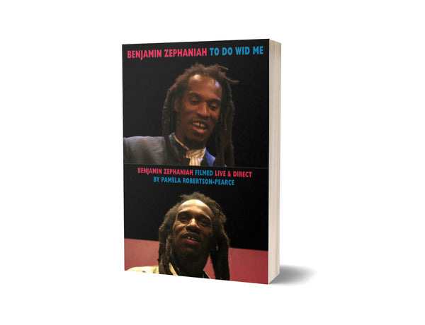 To Do Wid Me by Benjamin Zephaniah