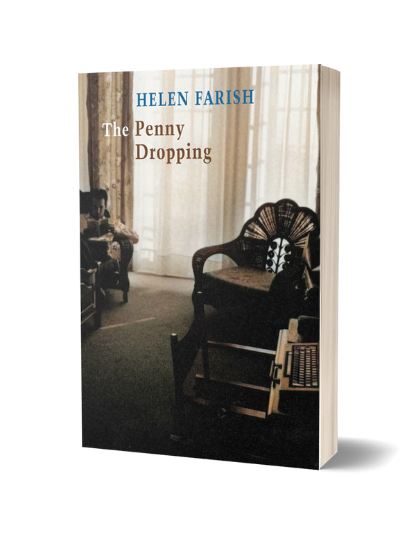 The Penny Dropping by Helen Farish