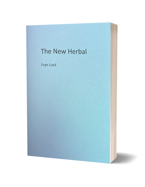 The New Herbal by Fran Lock