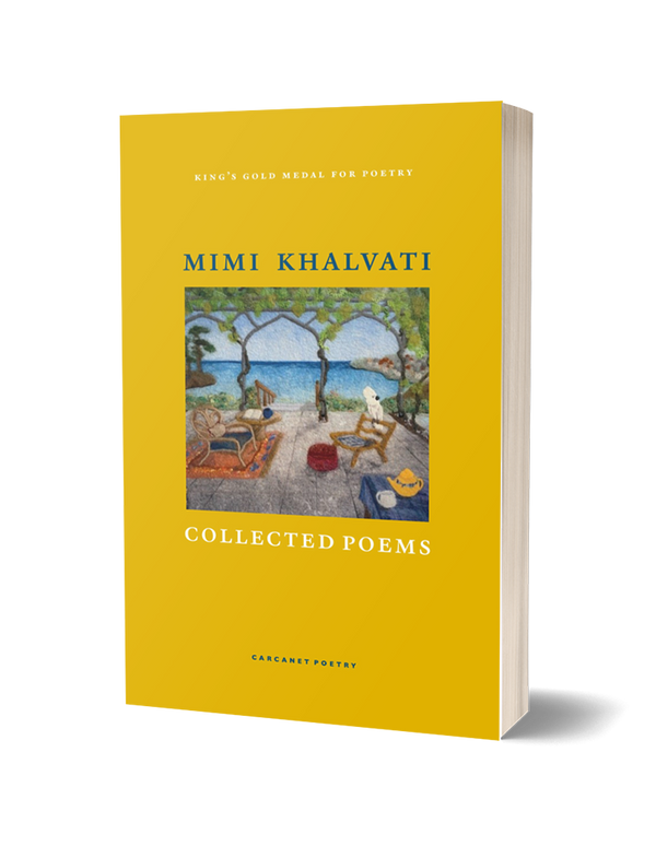 Collected Poems by Mimi Khalvati