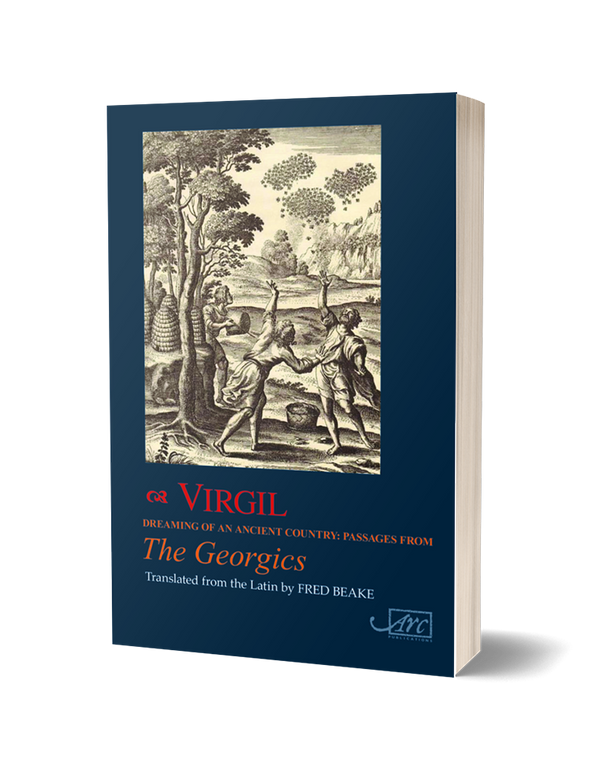 Dreaming of an Ancient Country by Virgil, translated by Fred Beake