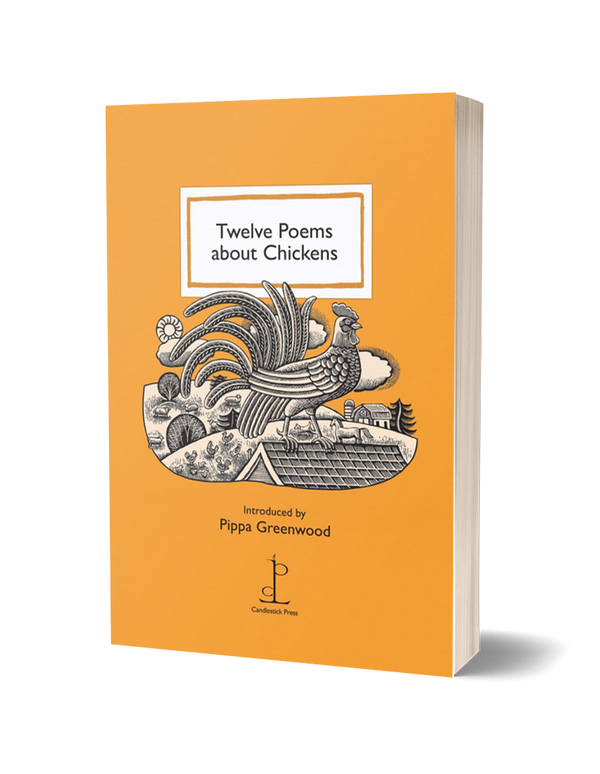 Twelve Poems About Chickens