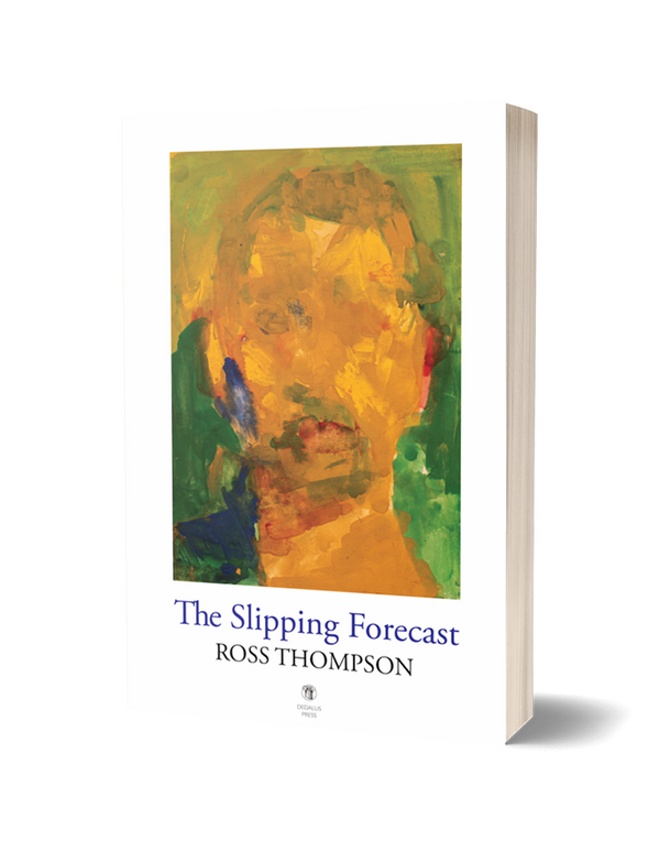 The Slipping Forecast by Ross Thompson