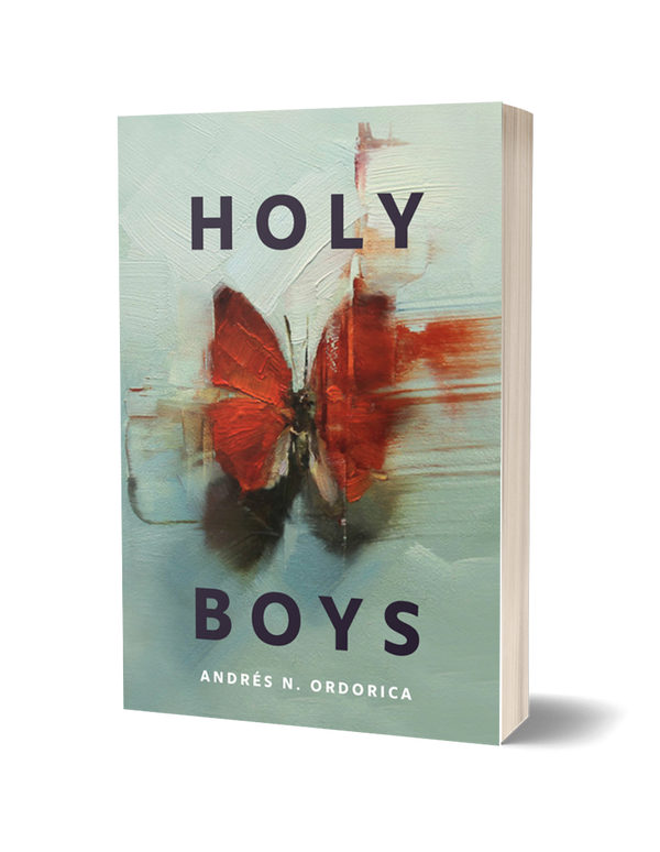 Holy Boys by  Andrés N. Ordorica