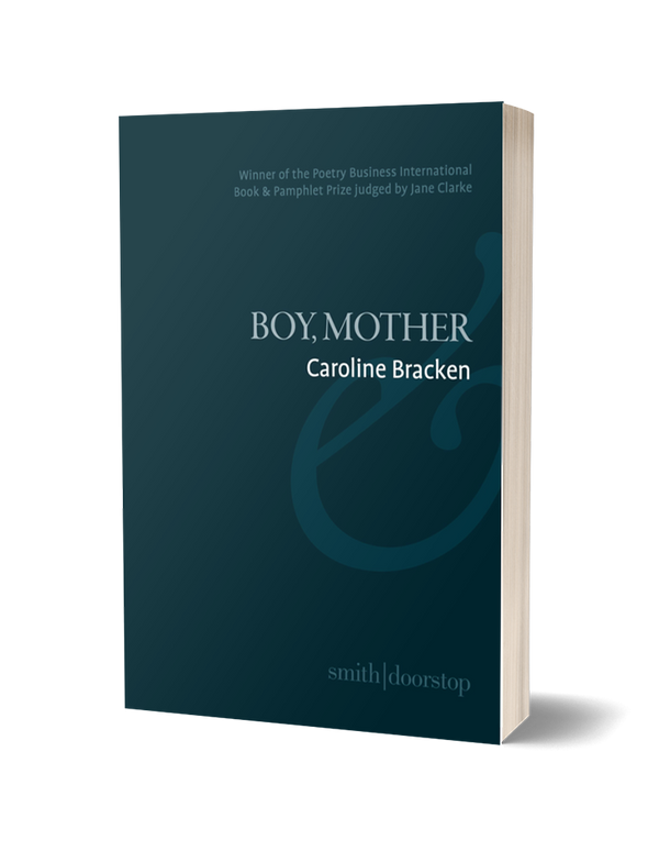 Boy, Mother by Caroline Bracken