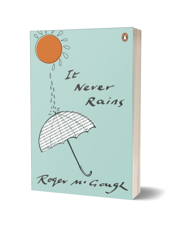 It Never Rains by Roger McGough