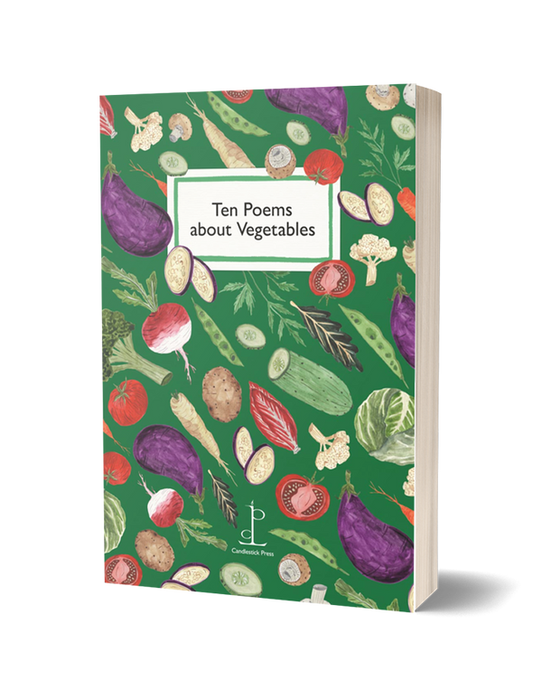 Ten Poems About Vegetables