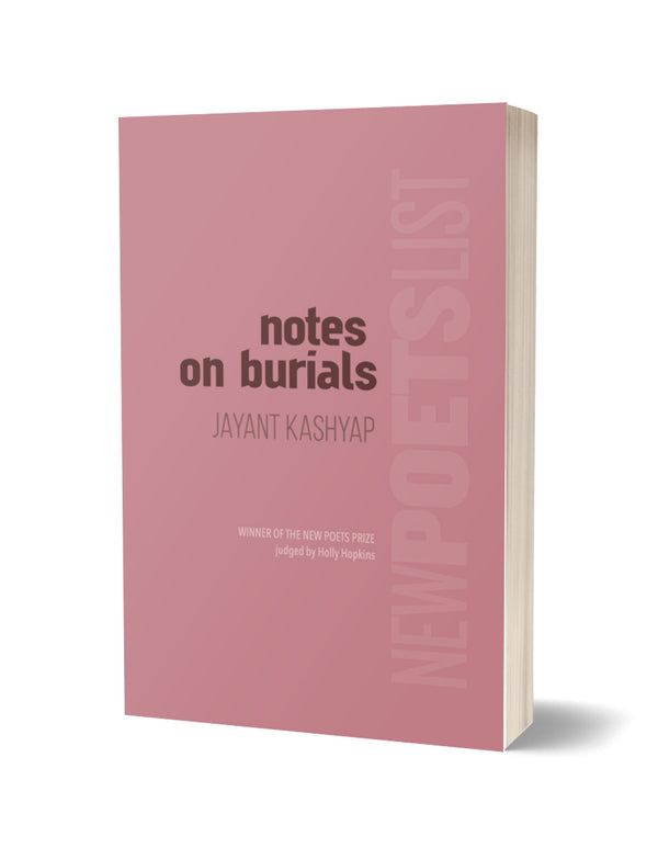 Notes on Burials by Jayant Kashyap