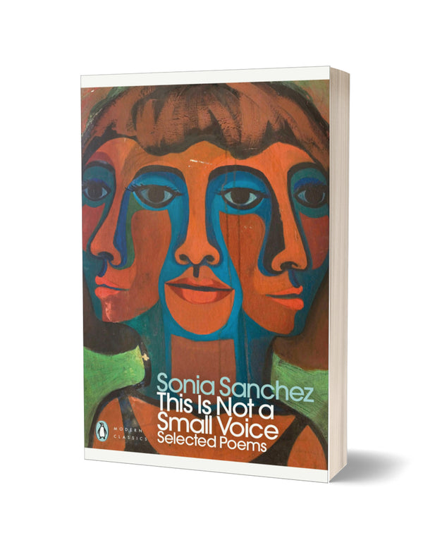 This Is Not A Small Voice by Sonia Sanchez PRE-ORDER