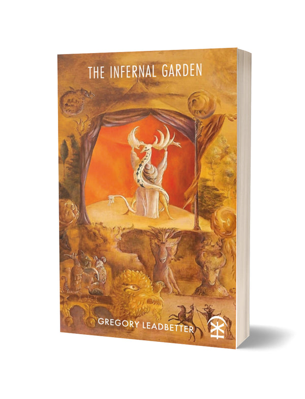 The Infernal Garden by Gregory Leadbetter PRE-ORDER