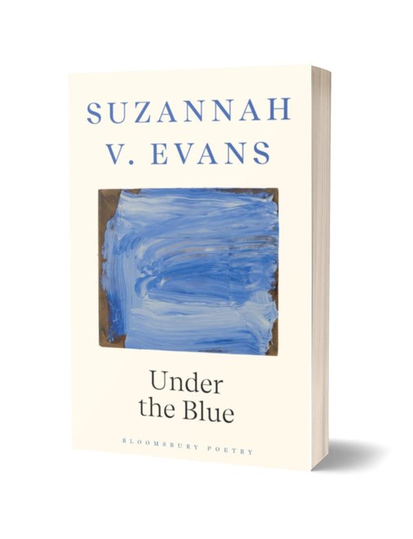 Under the Blue by Suzannah V. Evans PRE-ORDER