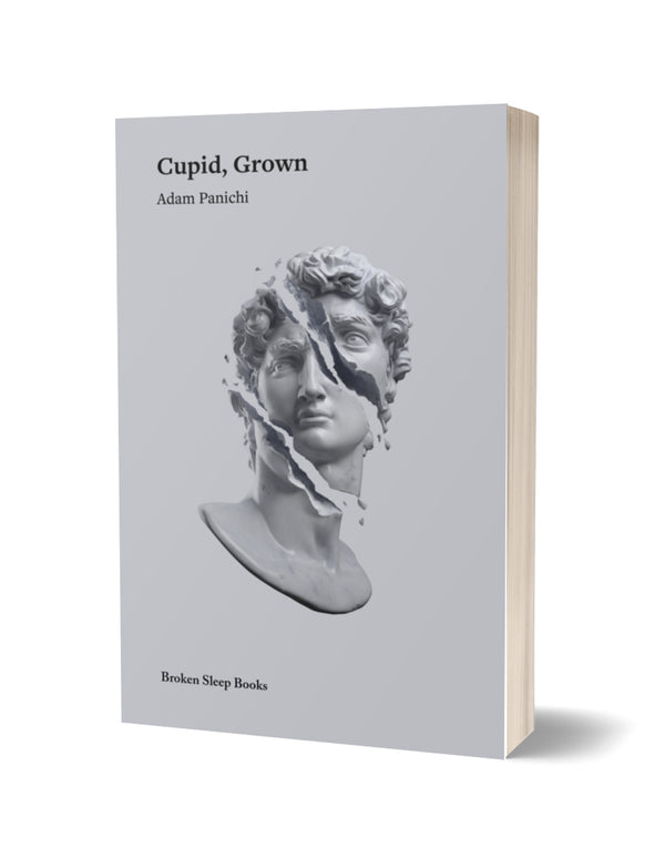 Cupid, Grown by Adam Panichi