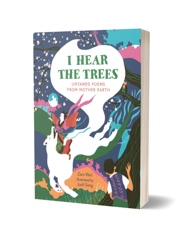 I Hear The Trees by Zaro Weil