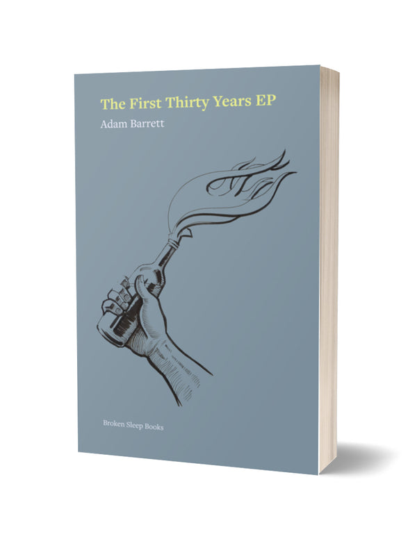 The First Thirty Years EP by Adam Barrett