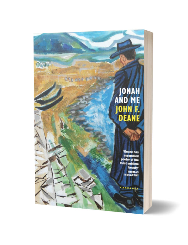 Jonah and Me by John F. Deane<br><b>Poetry Book Society Recommendation Winter 2025</b>