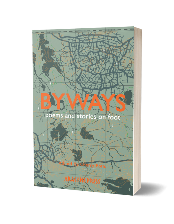 Byways: poems and stories on foot
