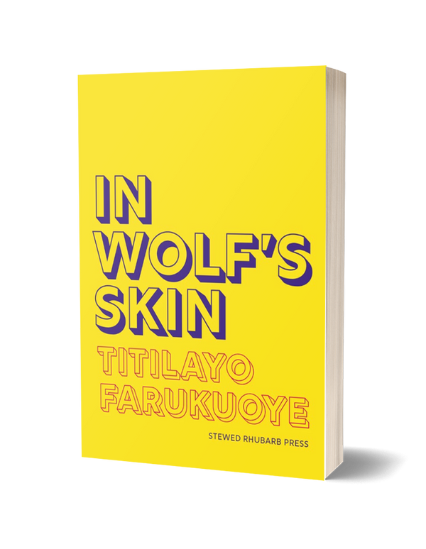 In Wolf's Skin by Titilayo Farukuoye