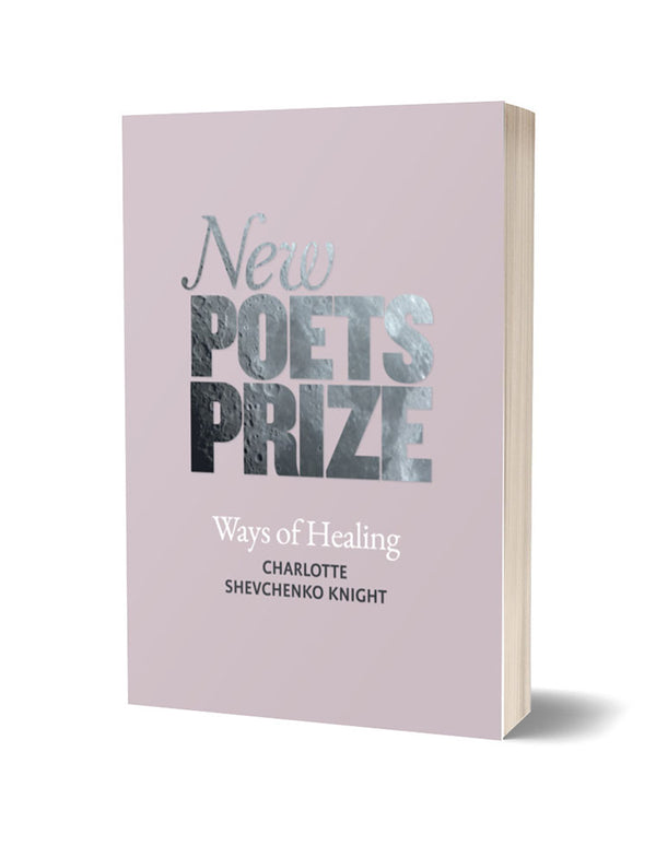 Ways of Healing by Charlotte Shevchenko Knight