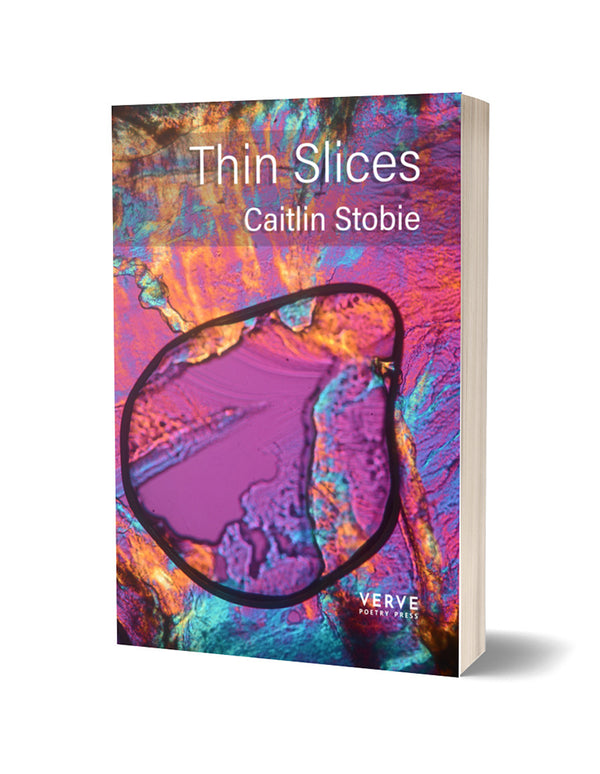 Thin Slices by Caitlin Stobie