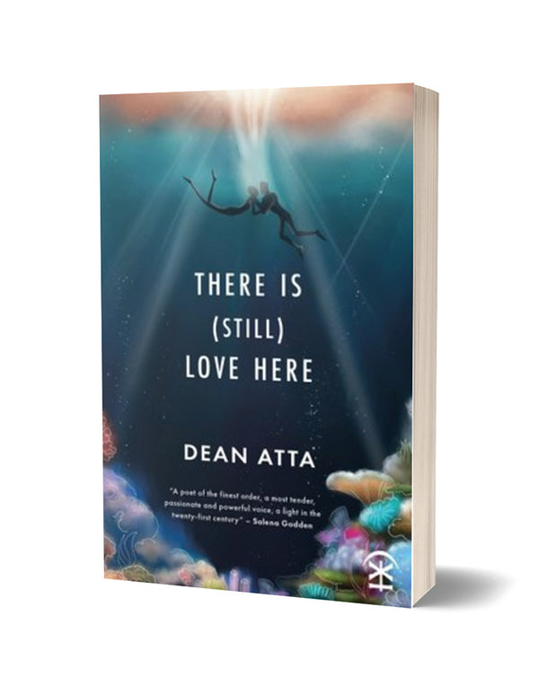 There is (still) love here by Dean Atta