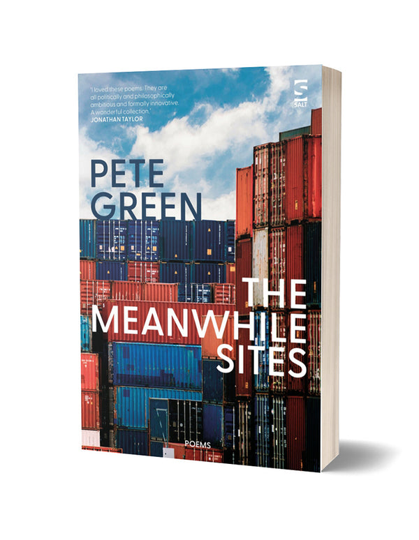 The Meanwhile Sites by Pete Green