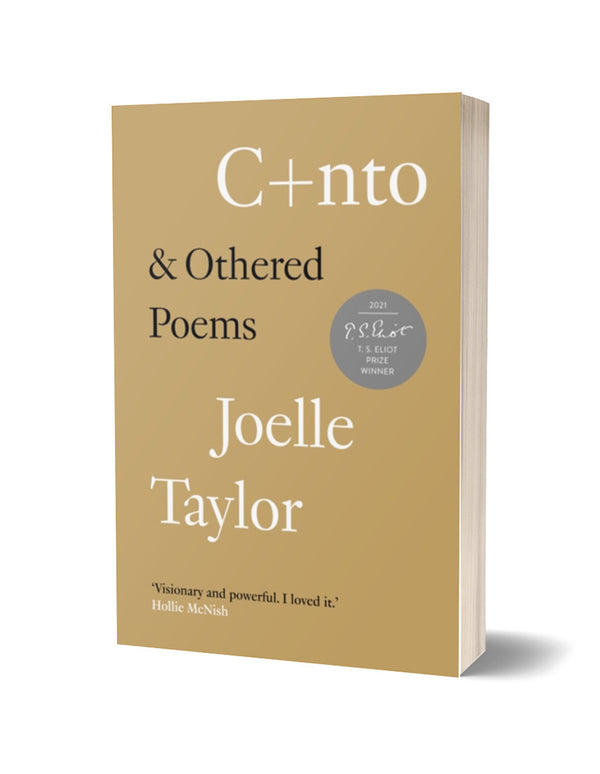 C+nto & Othered Poems by Joelle Taylor