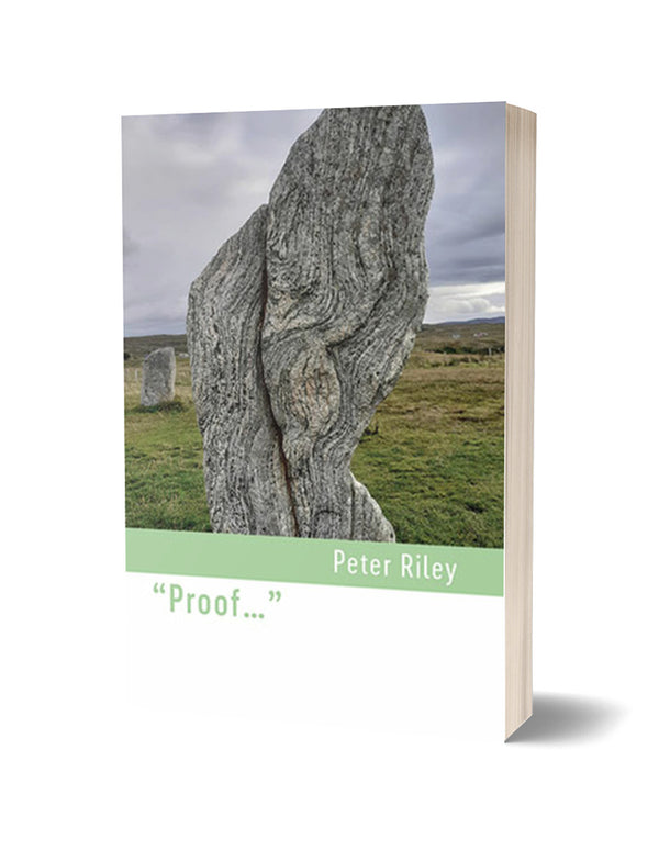 "Proof..." by Peter Riley