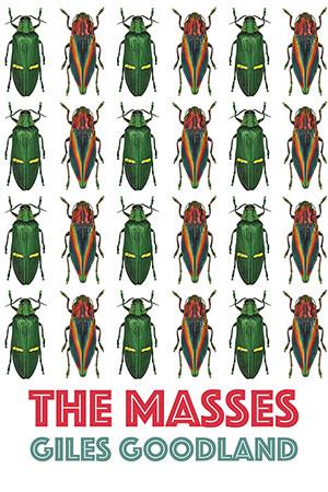 The Masses by Giles Goodland