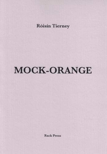 Mock-Orange by Róisín Tierney