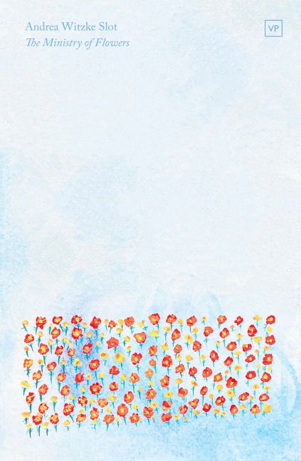 The Ministry of Flowers by Andrea Witzke Slot