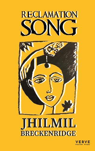 Reclamation Song by Jhilmil Breckenridge