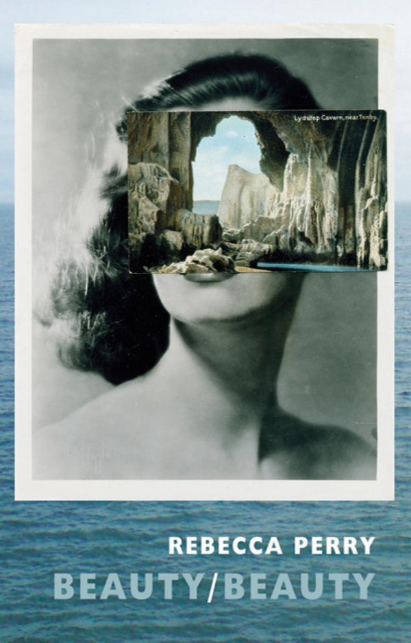 Beauty/Beauty by Rebecca Perry