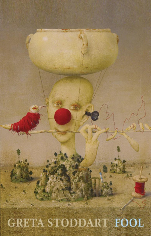 Fool by Greta Stoddart