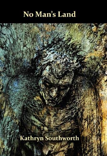 No Man's Land by Kathryn Southworth