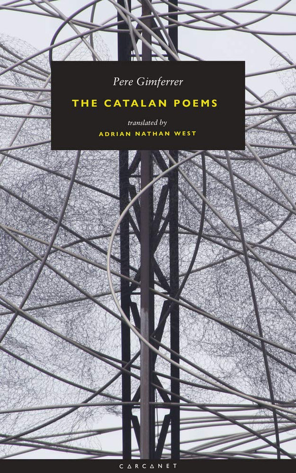 The Catalan Poems by Pere Gimferrer, trans. Adrian West