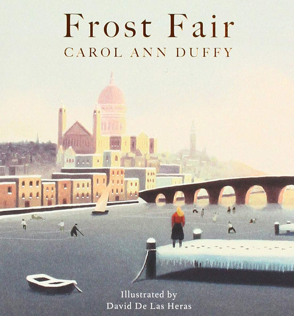 Frost Fair by Carol Ann Duffy