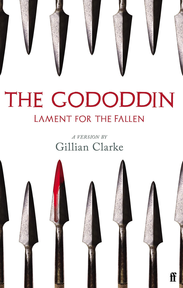 The Gododdin	by Aneirin, trans. By Gillian Clarke