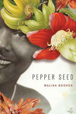 Pepper Seed by Malika Booker