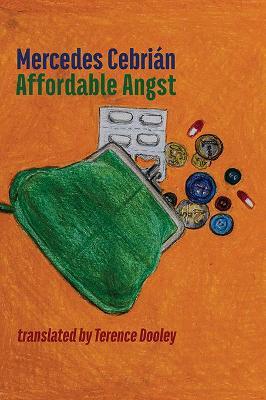 Affordable Angst: Selected Poems by Mercedes Cebrian, trans. By Terence Dooley