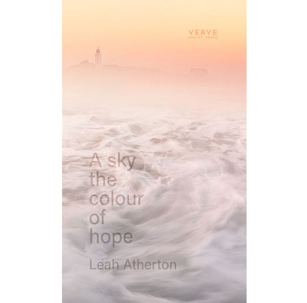 A sky the colour of hope by Leah Atherton