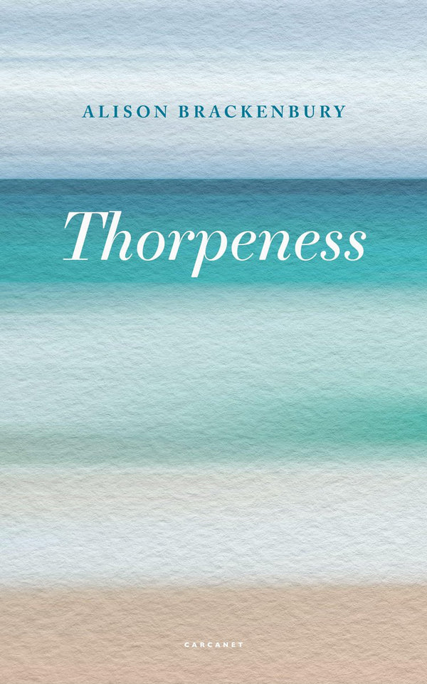 Thorpeness by Alison Brackenbury