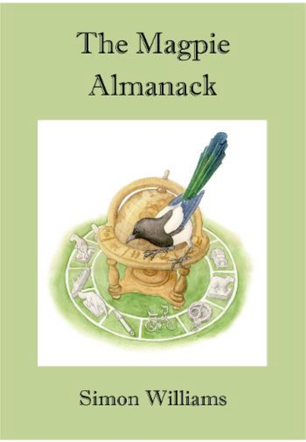 The Magpie Almanack by Simon Williams