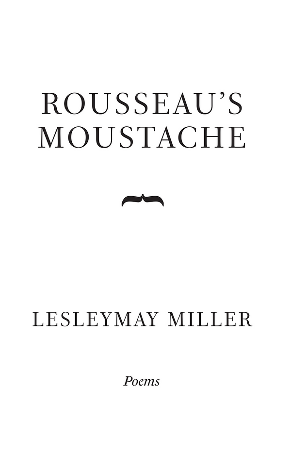 Rousseau's Moustache by LesleyMay Miller
