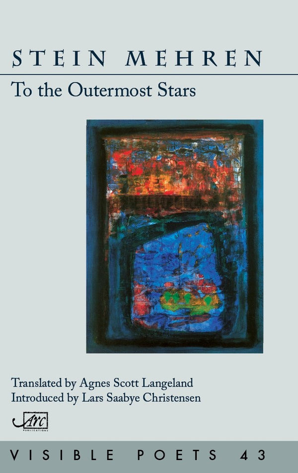 To the Outermost Stars by Stein Mehren, trans. Agnes Langeland