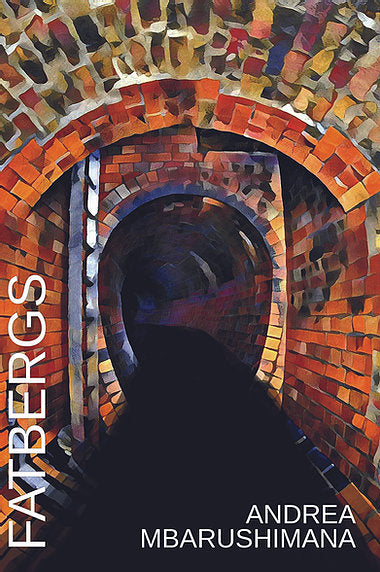 Fatbergs by Andrea Mbarushimana