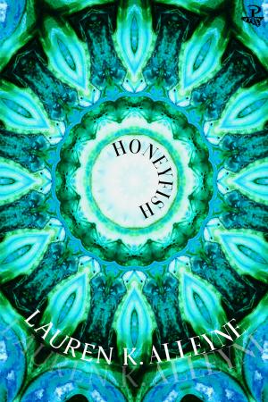 Honeyfish by Lauren K. Alleyne