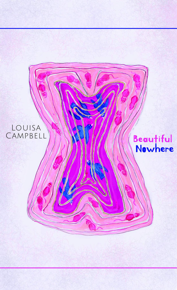Beautiful Nowhere by Louisa Campbell