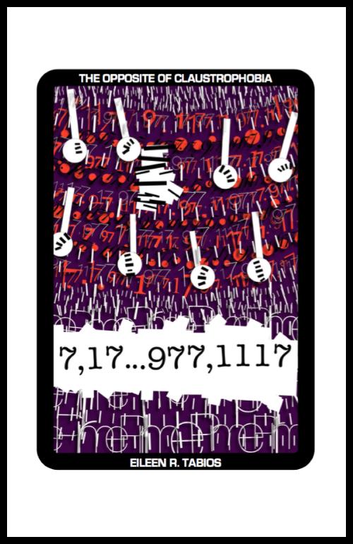 The Opposite of Claustrophobia by Eileen R Tabios